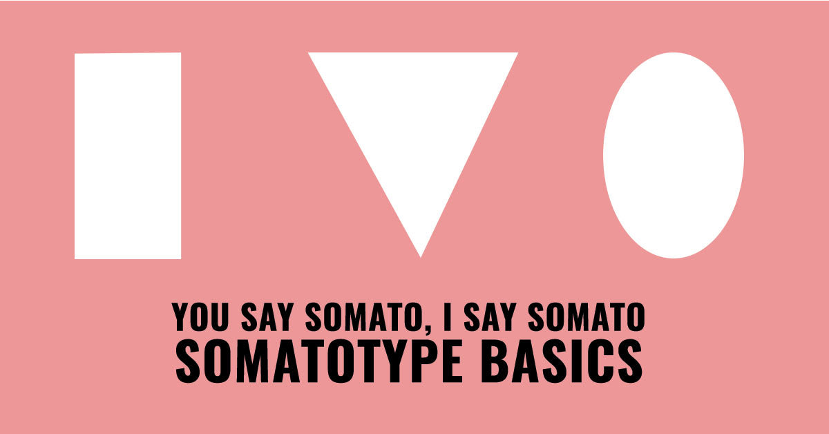 You Say Somato, I Say Somato - Somatotype Basics | Blackstone Labs